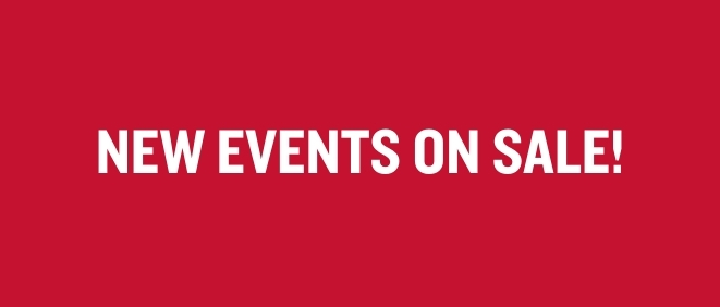 A deep red background with white text reading 'New Events on Sale!