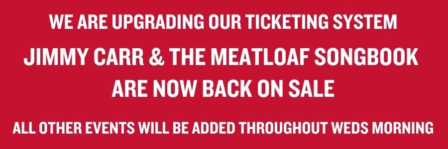 A red background with text which reads 'WE ARE UPGRADING OUR TICKETING SYSTEM TICKET SALES UNAVAILABLE   MON 27 & TUE 28 JUN'