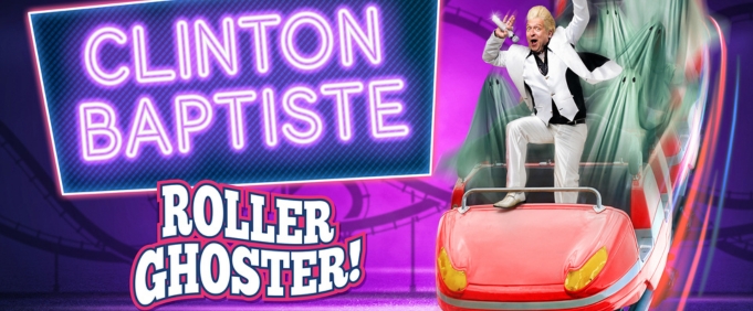 Comedian Clinton Baptiste rides a roller coaster beside neon text reading 'Clinton Baptiste Roller Ghoster'